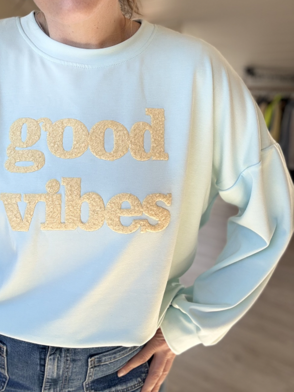 GOOD VIBES - Sweat léger